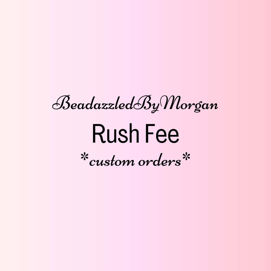 Rush Fee | Custom Orders