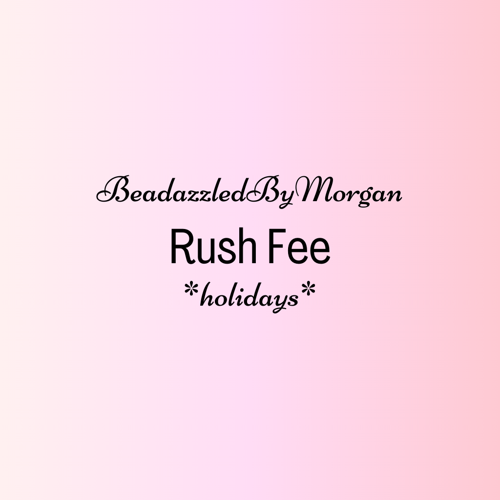 Rush Fee | Holiday